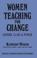 Cover of: Women Teaching for Change