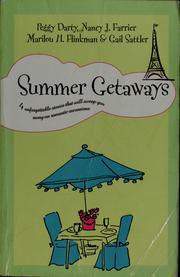 Cover of: Summer getaways: 4 unforgettable stories that will sweep you away on romantic excursions