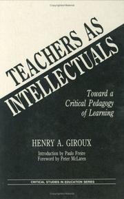 Cover of: Teachers as intellectuals by Henry A. Giroux