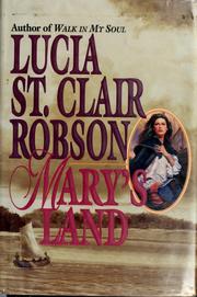 Cover of: Mary's land by Lucia St Clair Robson