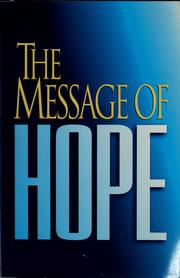Cover of: The message of hope by translated by Eugene H. Peterson