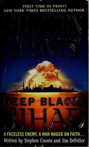 Cover of: Stephen Coonts' Deep black: jihad