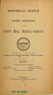 Historical sketches and matters appertaining to the Copp's Hill Burial Ground