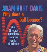 Cover of: Why Does A Ball Bounce?