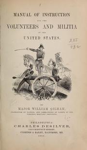 Cover of: Manual of instruction for the volunteers and militia of the United States.