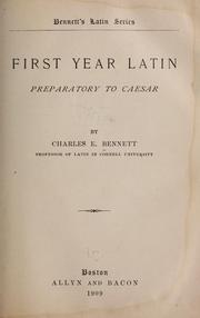 Cover of: First year Latin: preparatory to Caesar