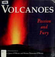 Cover of: Volcanoes: passion and fury