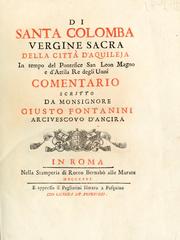 Cover of: Di santa Colomba vergine sacra della città d'Aquileja in tempo del pontefice san Leon Magno e d'Attila re degli Unni