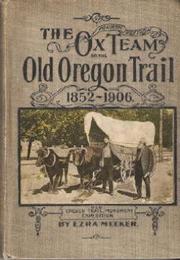Cover of: The ox team by Ezra Meeker