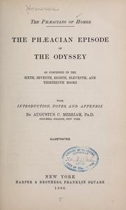 Cover of: The Phæacian episode of the Odyssey as comprised in the sixth, seventh, eighth, eleventh and thirteenth books