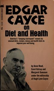 Cover of: Edgar Cayce on diet and health by Anne Read