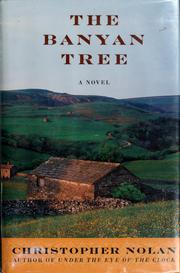 Cover of: The banyan tree by Christopher Nolan (Irish author)