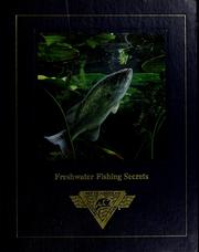 Cover of: Freshwater fishing secrets
