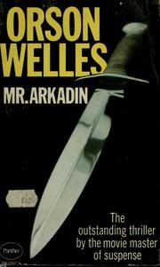 Cover of: Mr. Arkadin by Orson Welles