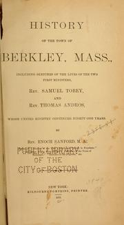 Cover of: History of the town of Berkley, Mass by Sanford, Enoch