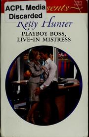 Cover of: Playboy boss, live-in mistress