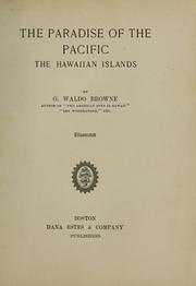 Cover of: The paradise of the Pacific: the Hawaiian Islands