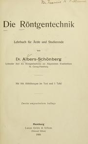 Die Röntgentechnik by Heinrich Ernst Albers-Schönberg