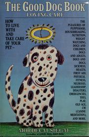 Cover of: The good dog book by Mordecai Siegal