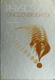 Cover of: Physics--once over-lightly by Kenneth Robert Atkins