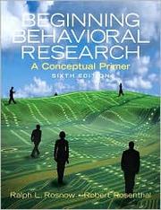 Cover of: Beginning behavioral research: a conceptual primer