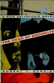 Cover of: The dead of Brooklyn: a Nick Delvecchio novel