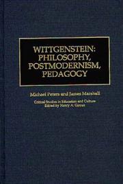 Cover of: Wittgenstein: philosophy, postmodernism, pedagogy