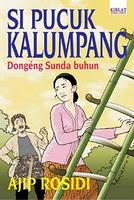 Cover of: Si Pucuk Kalumpang: Dongéng Sunda Buhun