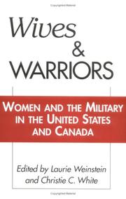 Cover of: Wives and Warriors: Women and the Military in the United States and Canada