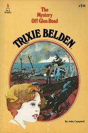 Cover of: Trixie Belden and the Mystery Off Glen Road by Julie Campbell