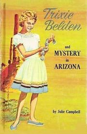 Cover of: Trixie Belden and mystery in Arizona by 