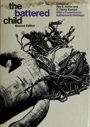 Cover of: The battered child by Ray E. Helfer