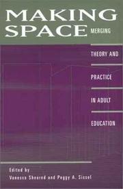 Cover of: Making Space by Vanessa Sheared, Peggy A. Sissel