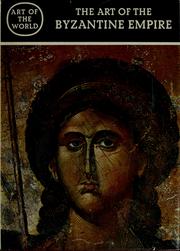 Cover of: The art of the Byzantine Empire by André Grabar