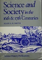 Cover of: Science and society in the sixteenth and seventeenth centuries