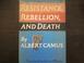 Cover of: Resistance, Rebellion, and Death