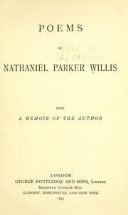 Cover of: Poems of Nathaniel Parker Willis by Nathaniel Parker Willis