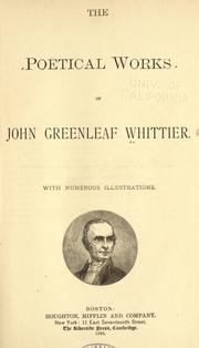Cover of: The poetical works of John Greenleaf Whittier. by John Greenleaf Whittier