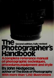 Cover of: The photographer's handbook: a complete reference manual of techniques, procedures, equipment, and style