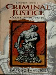 Cover of: Criminal justice by Frank Schmalleger