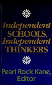 Cover of: Independent schools, independent thinkers