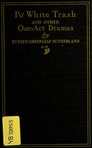 Cover of: Po' white trash and other one-act dramas by Evelyn Greenleaf Sutherland