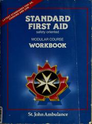 Cover of: Standard first aid safety oriented modular course: workbook