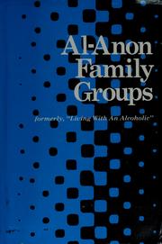 Cover of: Al-Anon family groups by Al-Anon Family Group Headquarters, Inc, Al-Anon Family Group Headquarters, Inc