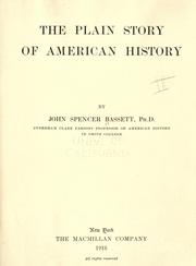 Cover of: The plain story of American history by John Spencer Bassett, John Spencer Bassett