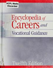 Cover of: Encyclopedia of Careers and Vocational Guidance (Encyclopedia of Careers and Vocational Guidance, 12th Ed) Four volume set. by Andrew Morkes