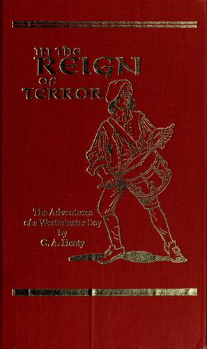 In the reign of terror by G. A. Henty