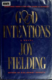 Cover of: Good intentions by Joy Fielding