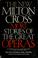 Cover of: The new Milton Cross' more stories of the great operas