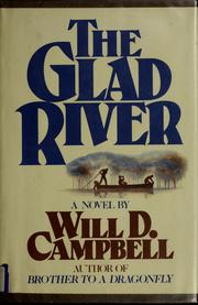 Cover of: The glad river by Will D. Campbell